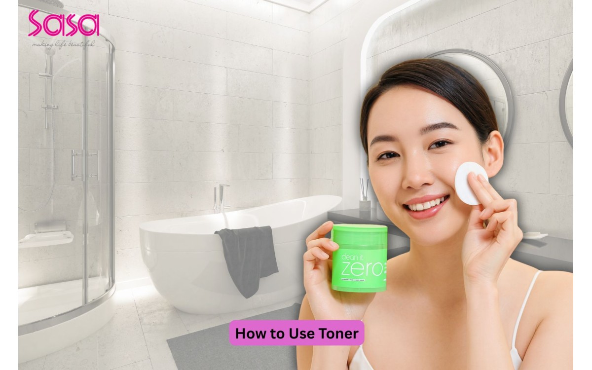 How to Use Toner: Step by Step Guide for Every Skin Type